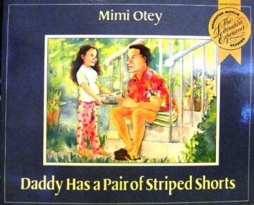 Daddy Has a Pair of Striped Shorts