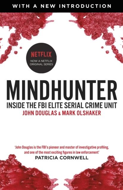 Mindhunter: Inside the FBI&amp;apos;s Elite Serial Crime Unit