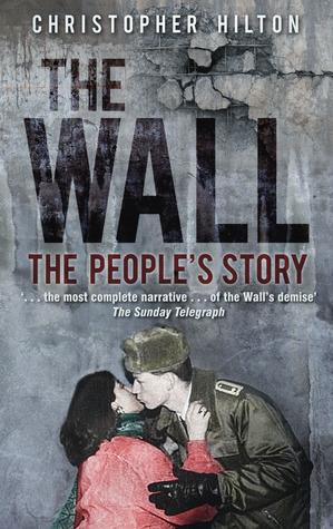 The Wall: The People&amp;apos;s Story