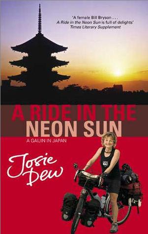 A Ride in the Neon Sun: A Gaijin in Japan
