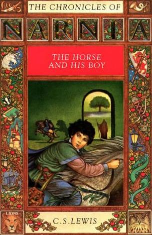 The Horse and His Boy (The Chronicles of Narnia, 