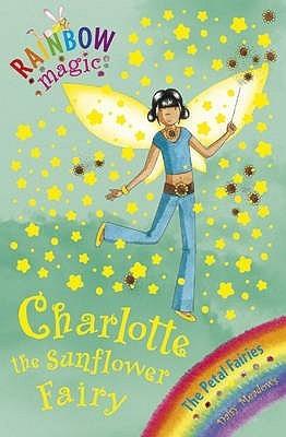 Charlotte The Sunflower Fairy (Rainbow Magic: Petal Fairies, 