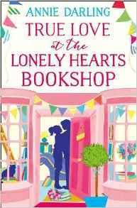 True Love at the Lonely Hearts Bookshop (Lonely Hearts Bookshop, 