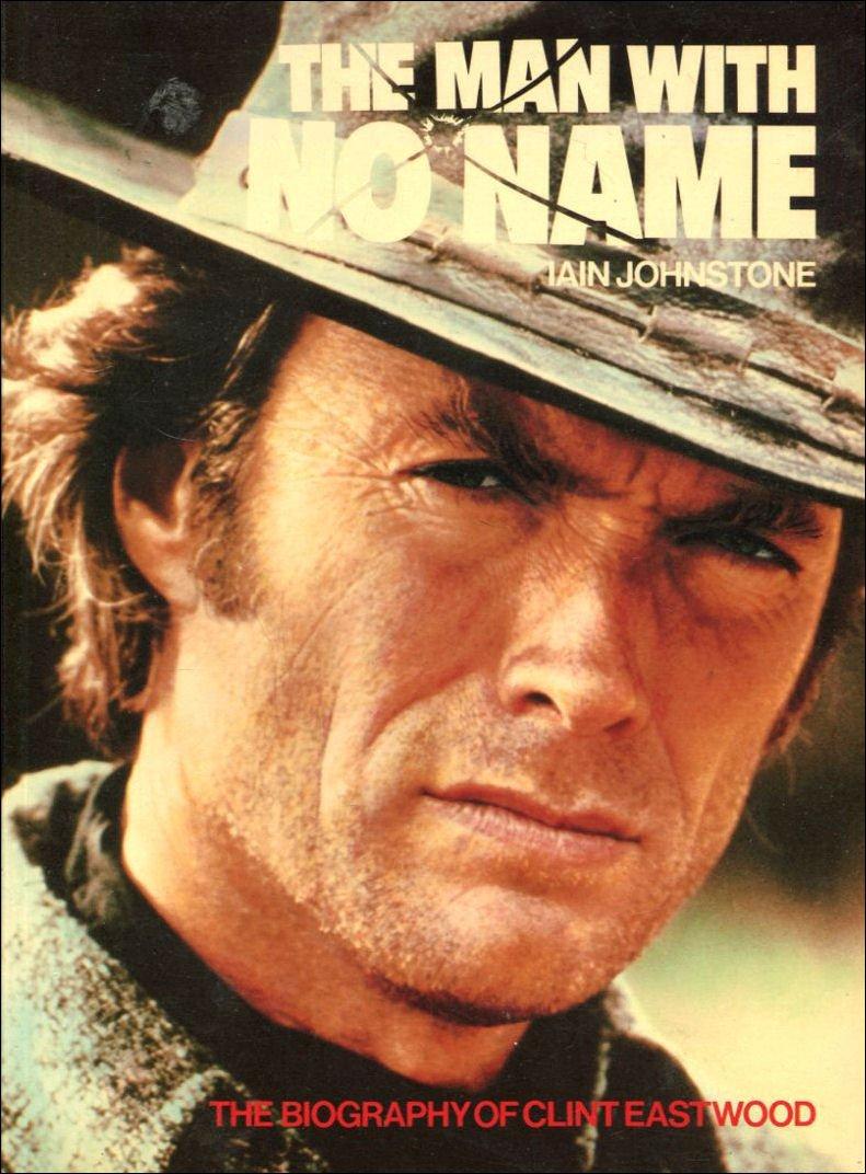 The man with no name: Clint Eastwood