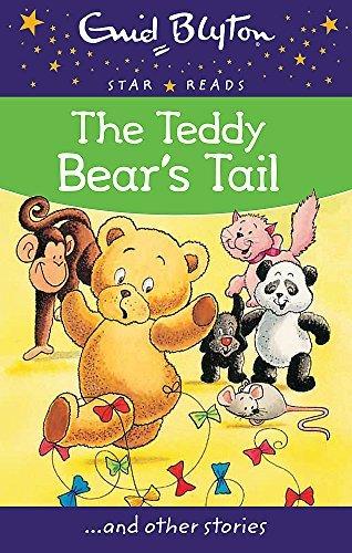 The Teddy Bear&amp;apos;s Tail (Enid Blyton: Star Reads Series 5)