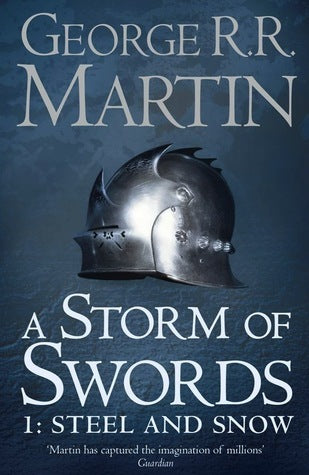 A Storm of Swords: Steel and Snow (A Song of Ice and Fire, 