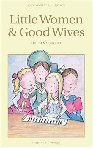 Little Women &amp;amp; Good Wives (Little Women, 