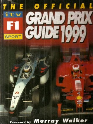 The Offical ITV F1 Grand Prix Guide 1999
