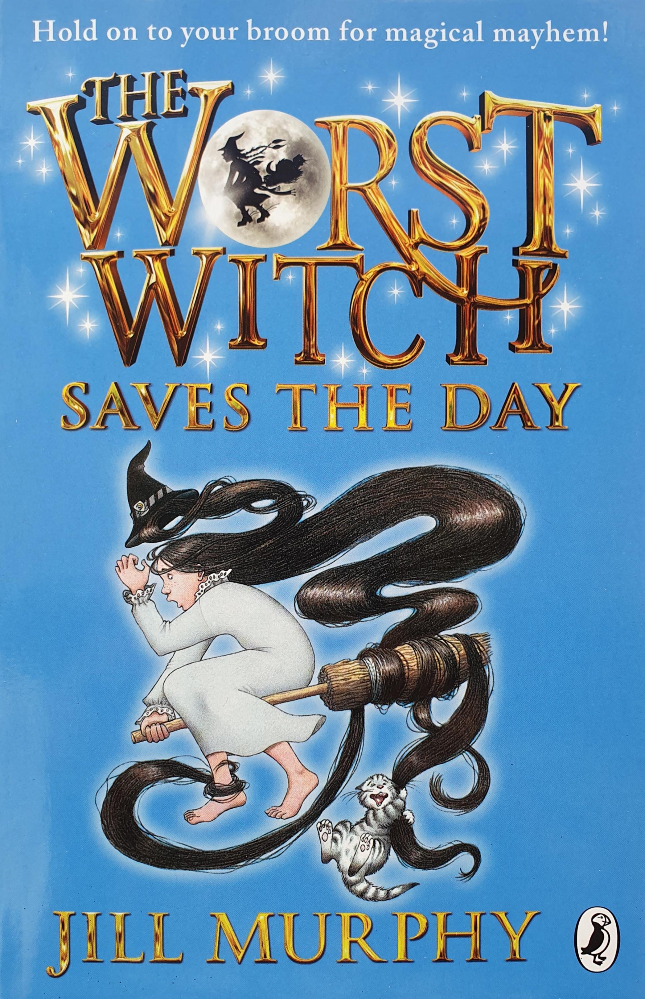 The Worst Witch Saves The Day (Complete Adventures, 