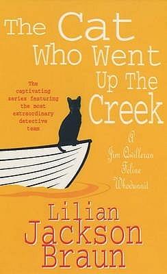 The Cat Who Went Up The Creek (Cat Who..., 