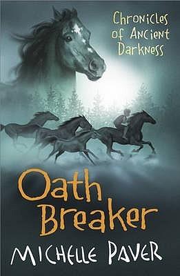 Oath Breaker (Chronicles of Ancient Darkness 