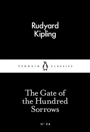 The Gate of the Hundred Sorrows (Penguin Little Black Classics, 