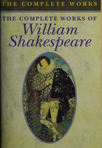 The Complete Works of William Shakespeare