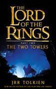 The Two Towers: Being the Second Part of The Lord of the Rings