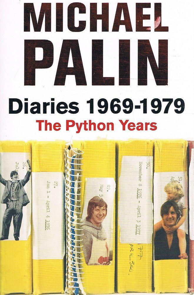 Diaries 1969-1979: The Python Years – Kitabay