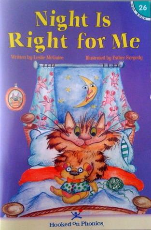 Night is Right for Me (Hooked on Phonics 