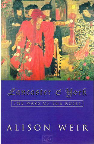 Lancaster and York: The Wars of the Roses – Kitabay