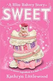 Sweet (The Bliss Bakery, 