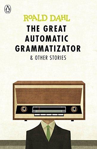 Great Automatic Grammatizator &amp;amp; Other