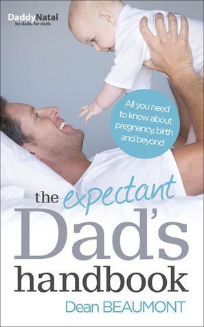 The Expectant Dad&amp;apos;s Handbook