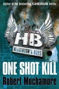 One Shot Kill (Henderson&amp;apos;s Boys, 