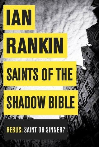 Saints of the Shadow Bible (Inspector Rebus, 