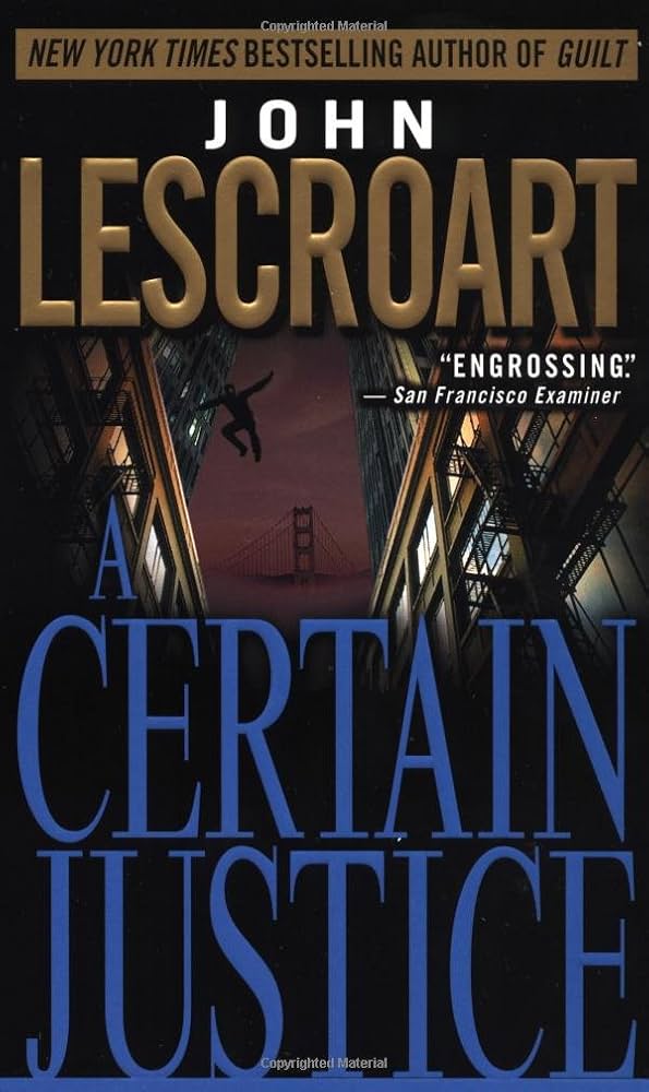A Certain Justice (Abe Glitsky)