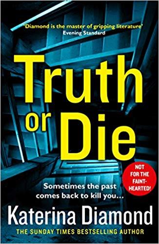 Truth or die