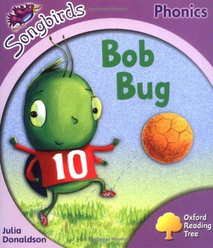 Bob Bug (Ort Songbirds Phonics Stage 1)