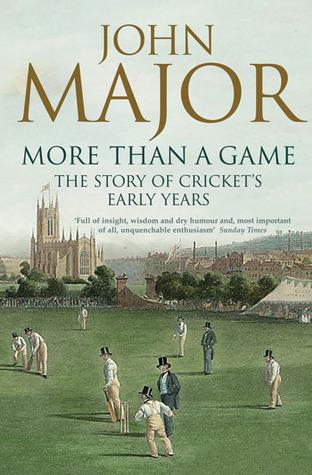 More Than A Game: The Story of Cricket&amp;apos;s Early Years