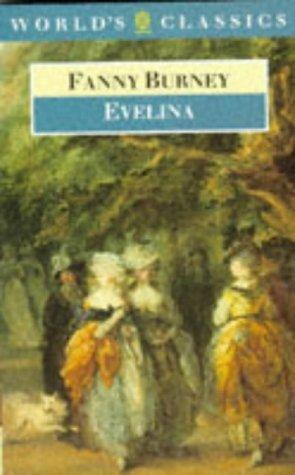 Evelina (The ^AWorld&amp;apos;s Classics)