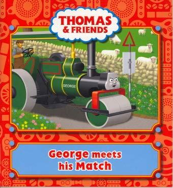 George meets his Match (Thomas &amp;amp; Friends)