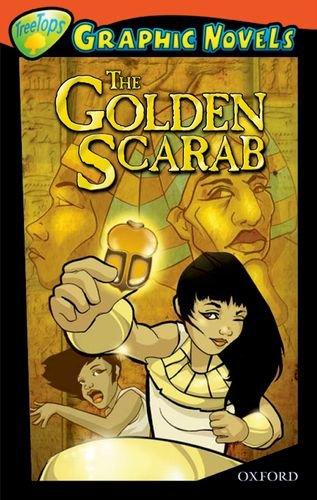Oxford Reading Tree: Stage 13: TreeTops Graphic Novels: the Golden Scarab