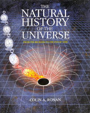 The Natural History of the Universe