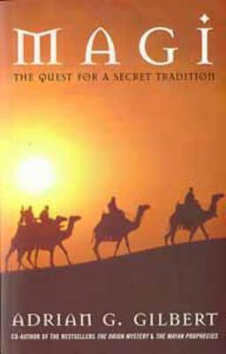 Magi: The Quest for a Secret Tradition