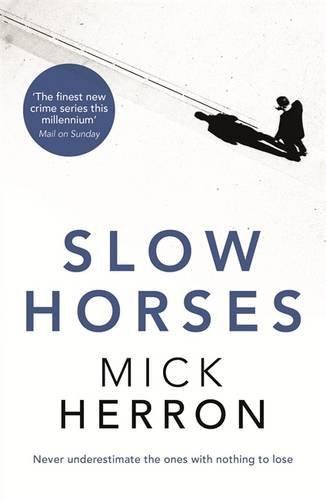 Slow Horses (Slough House, 