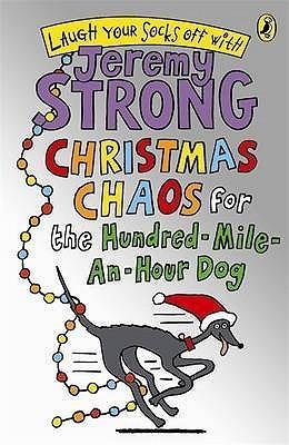 Christmas Chaos for the Hundred-Mile-An-Hour Dog