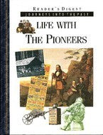 Life with the Pioneers