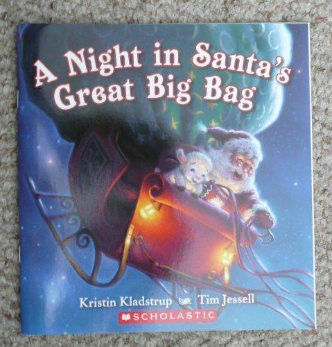 A Night in Santa&amp;apos;s Great Big Bag