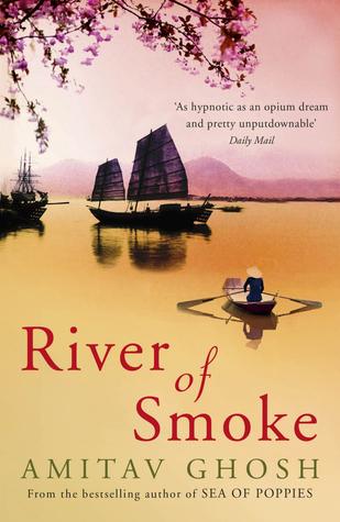 River of Smoke (Ibis Trilogy, 