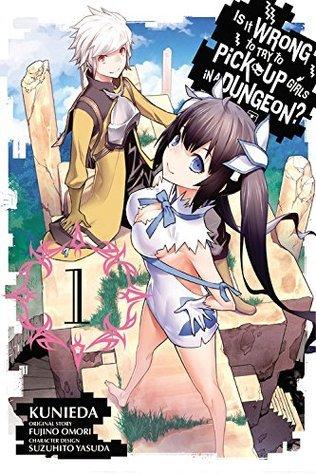 Is It Wrong to Try to Pick Up Girls in a Dungeon? Manga, Vol. 1 (Is It Wrong to Try to Pick Up Girls in a Dungeon? Manga, 