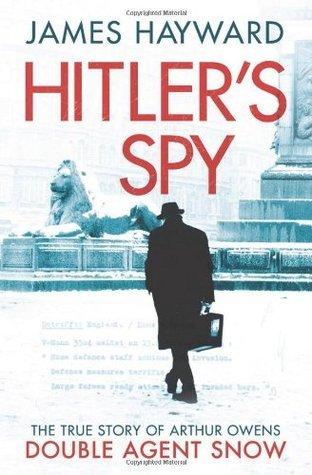 Hitler&amp;apos;s Spy