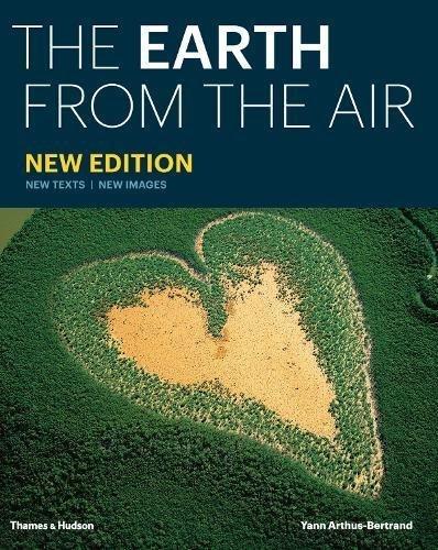 Yann Arthus Bertrand The Earth from the Air (New ed) /anglais