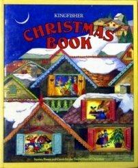 Kingfisher Christmas book: A collection of stories, poems, and carols for the twelve days of Christmas