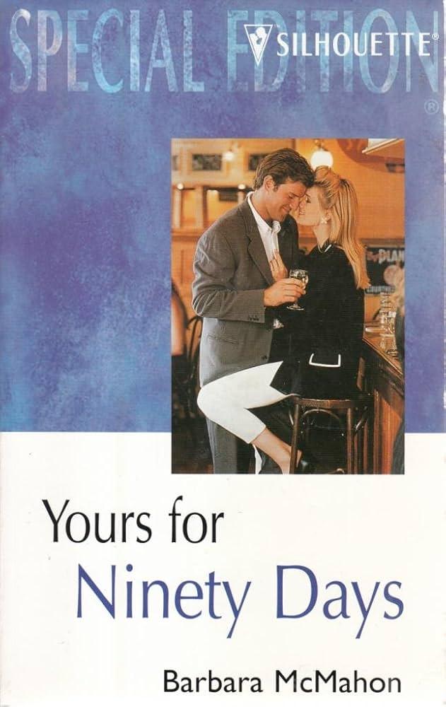 Yours for Ninety Days