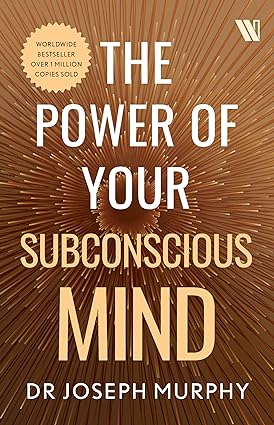 The Power of Your Subconscious Mind