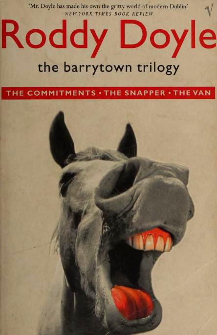 The Barrytown Trilogy: The Commitments / The Snapper / The Van