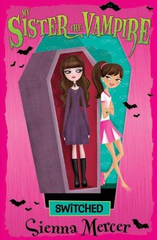 Switched (My Sister the Vampire, 