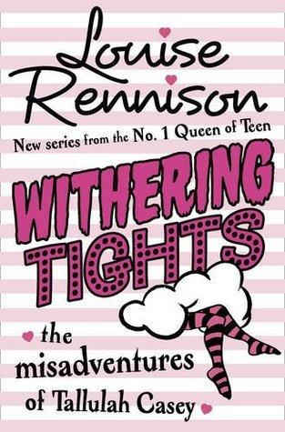 Withering Tights (The Misadventures of Tallulah Casey, 