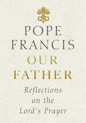 OUR FATHER